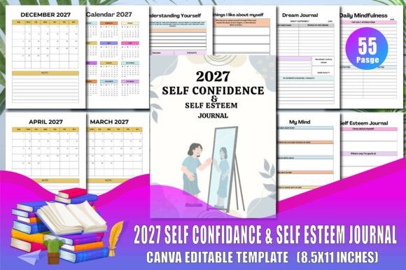 2027 Self Confidence Self Esteem Journal: A Pathway to Personal Growth and Mindfulness